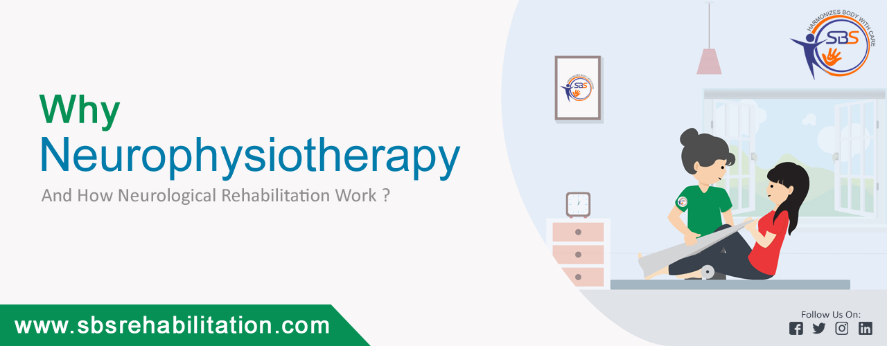 Neurophysiotherapy: Neurological Rehabilitation